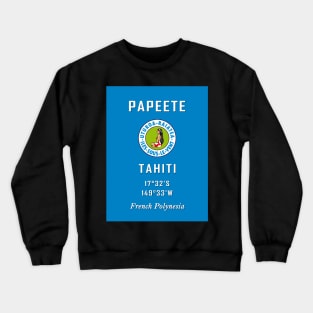 Bora Bora Tahiti Papeete Moorea Polynesie Pacifique Surf France Crewneck Sweatshirt